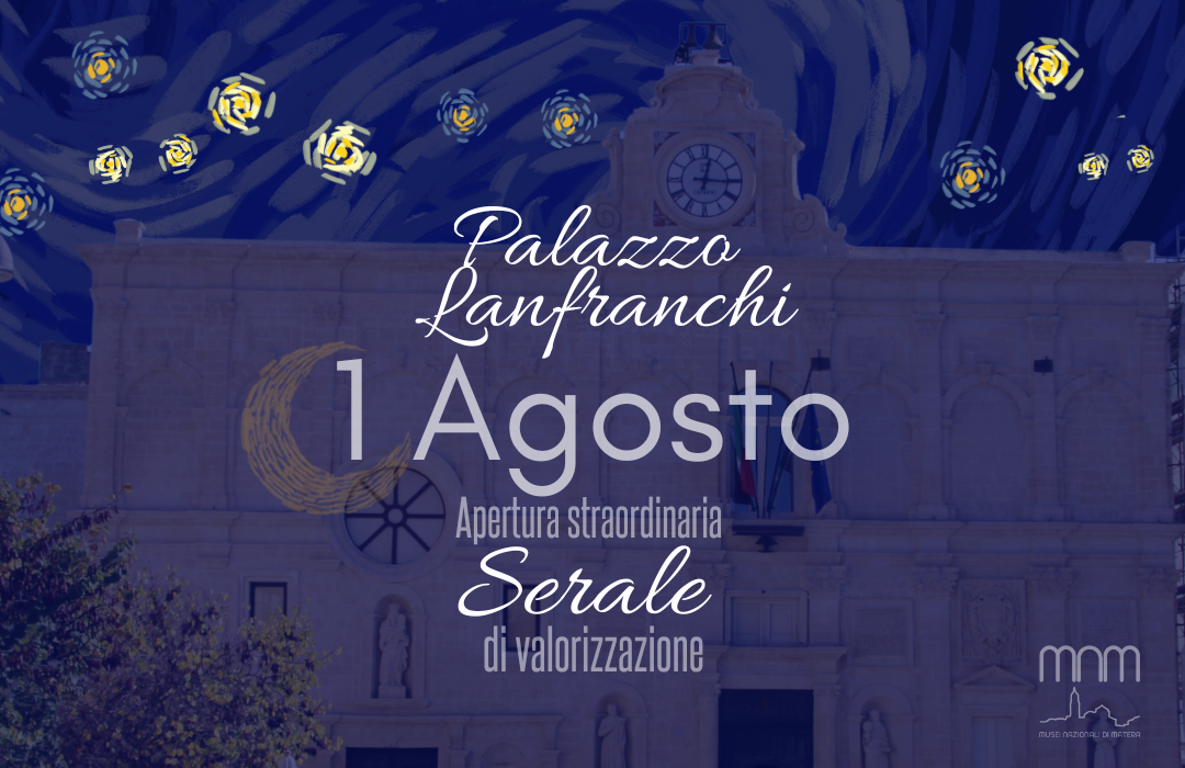 1 agosto - Apertura straordinaria serale di valorizzazione a Palazzo Lanfranchi